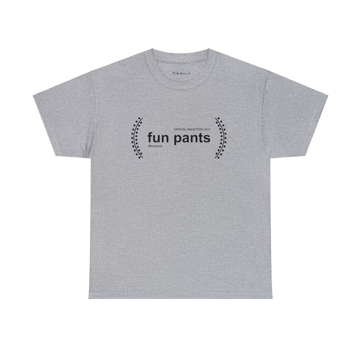 Fun pants T-Shirt