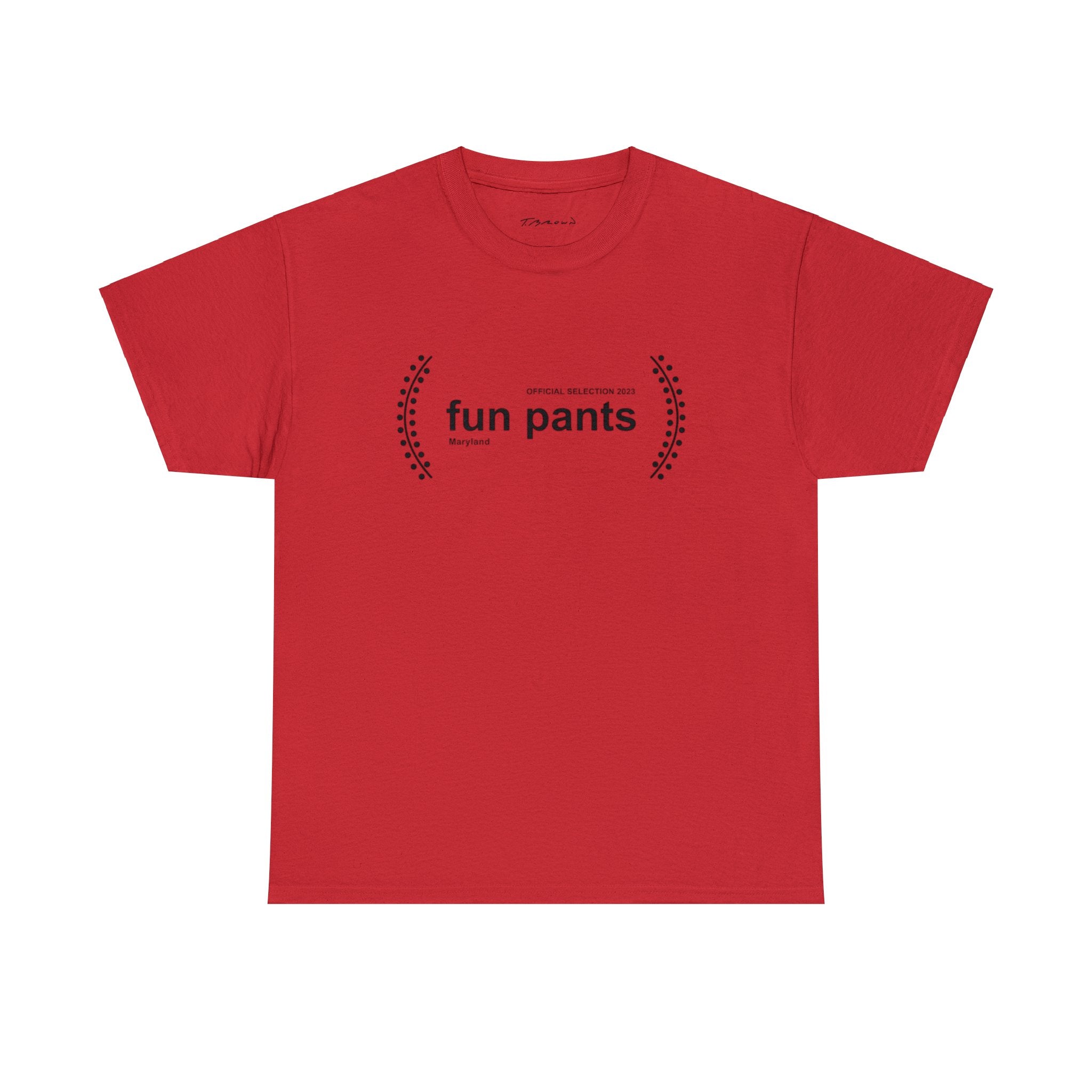 Fun pants T-Shirt