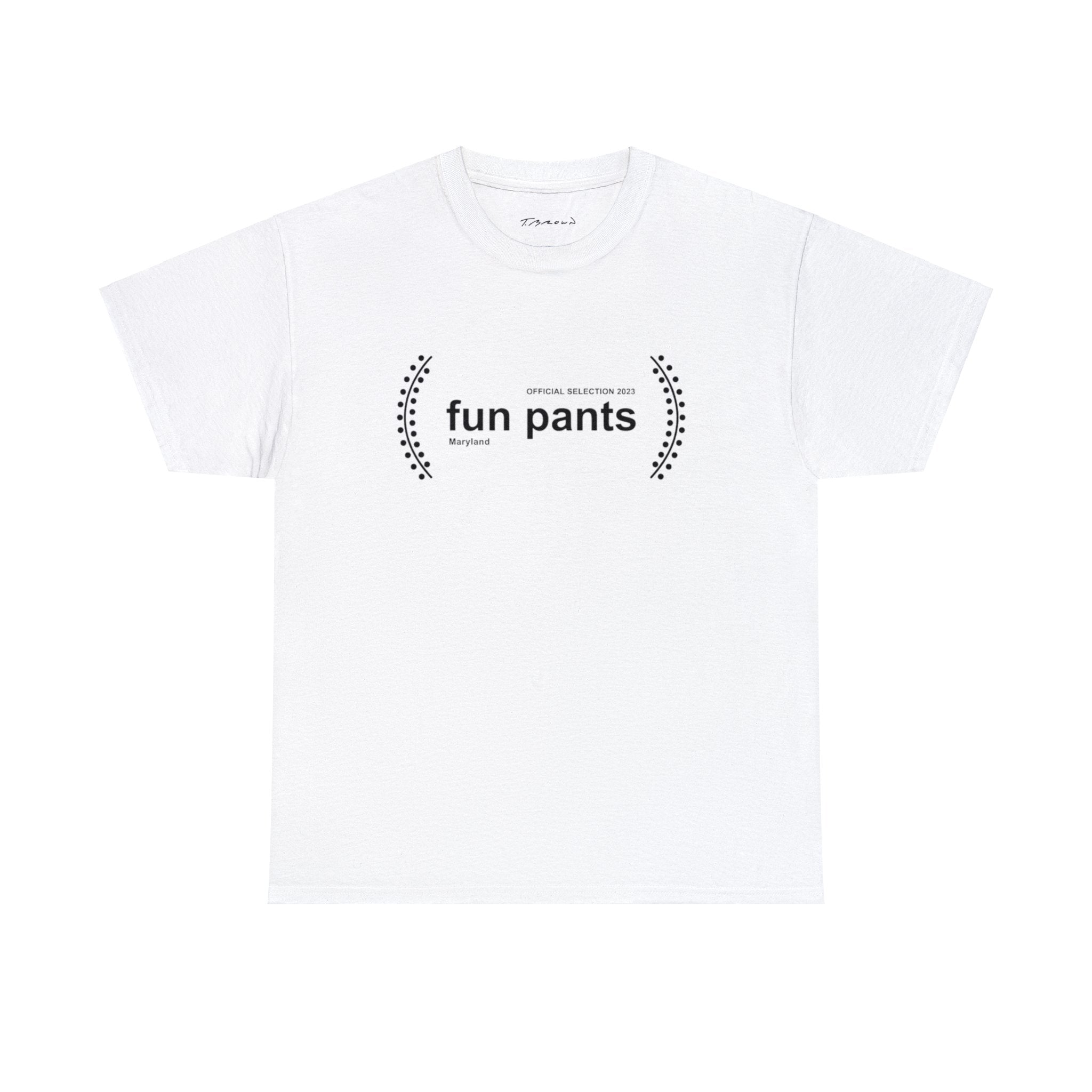 Fun pants T-Shirt