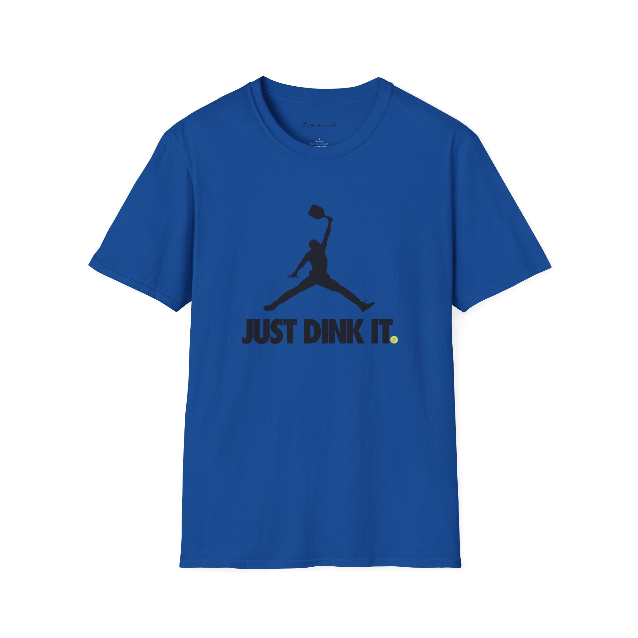 Just Dink It T-Shirt