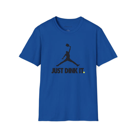 Just Dink It T-Shirt